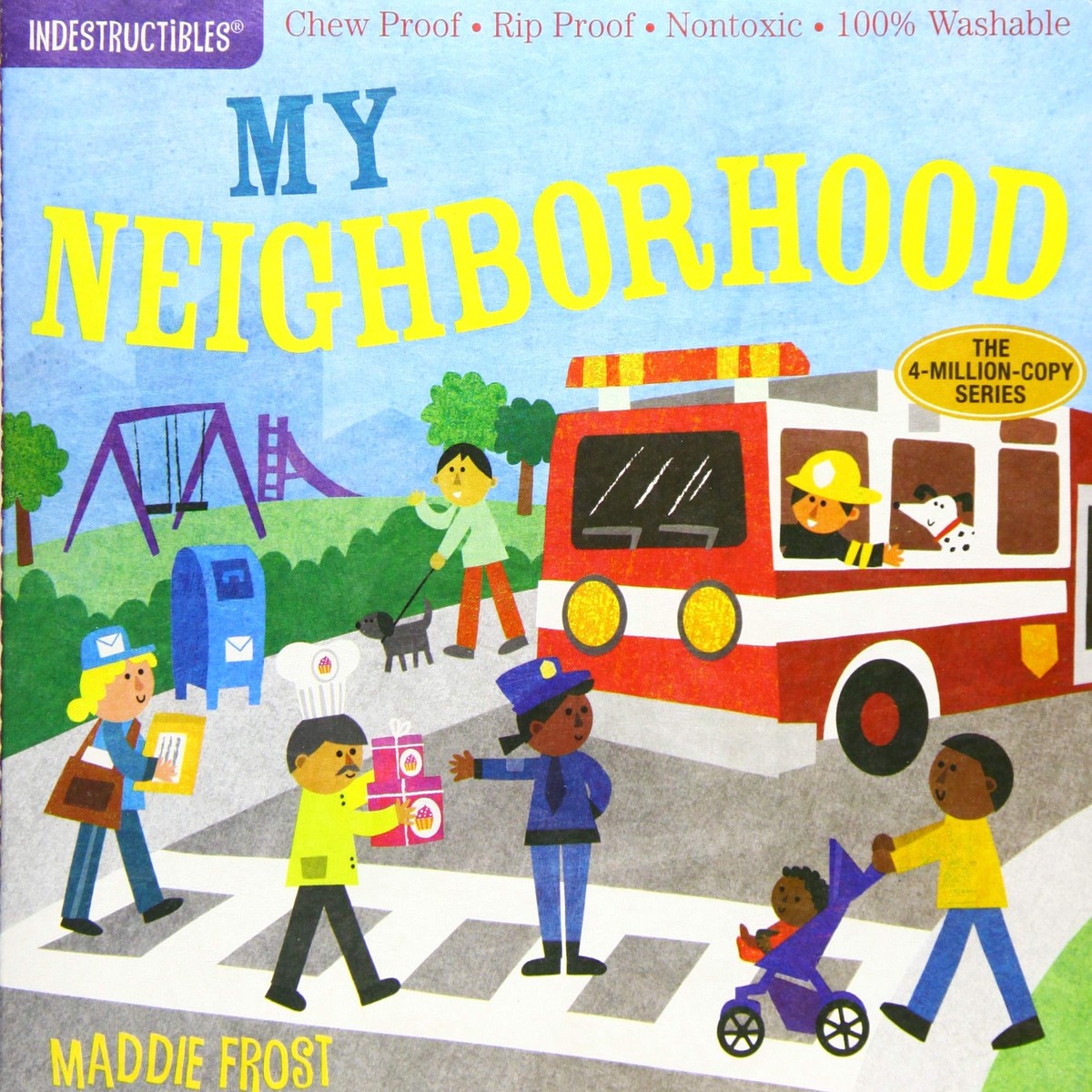 Indestructibles: My Neighborhood by Maddie Frost