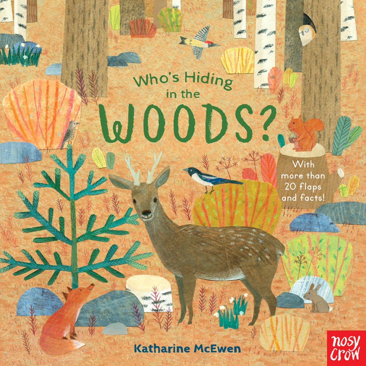 Who's Hiding in the Woods? by Katharine McEwen